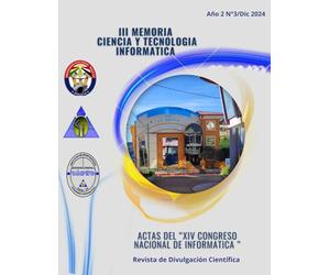 III MEMORIA CIENCIA Y TECNOLOGÍA INFORMÁTICA ACTAS DEL “XIV CONGRESO NACIONAL DE INFORMÁTICA”