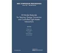 IIINitride Materials for Sensing Energy Conversion and Controlled LightMatter Interactions Volume 1202 - Cambridge University Press - Cambridge University Cambridge University PressCambridge Universit