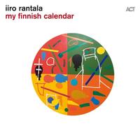 IIRO RANTALA - MY FINNISH CALENDAR CD NEUF