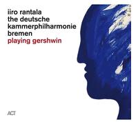 Iiro Rantala, The Deutsche Kammerphilharmonie Bremen - Jouer Gershwin Vinyl