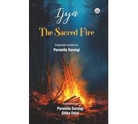 Ijya: The Sacred Fire (Poems)