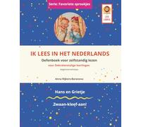 Ik lees in het Nederlands, oefenboek voor zelfstandig lezen voor Oekraïenstalige leerlingen, beginnersniveau, "Hans en Grietje", "Zwaan-kleef-aan!"