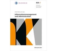IKA 1: Informationsmanagement und Administration, Bundle ohne Lösungen: Bundle: Theorie und Aufgaben inkl. Enhanced Book (Information, Kommunikation, Administration: Auflage 2016)