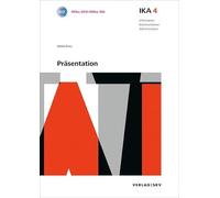 IKA 4: Präsentation, Bundle ohne Lösungen: Bundle: Theorie und Aufgaben inkl. Enhanced Book (Information, Kommunikation, Administration: Auflage 2016)