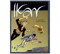 Makyo – Ikar Tome 2 : La machine à arrêter la guerre – Cartonné
