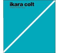 Ikara Colt - Wanna Be That Way [Import]