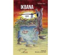 Ikbana la fille de l'eau Conte - Tombon Soly - L'harmattan - broché - Contes / Légendes