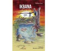Ikbana la fille de l'eau Conte - Tombon Soly - L'harmattan - broché - Contes / Légendes