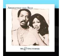 Ike and Tina Turner - Absolutely The Best: Ike and Tina Turner [Import]