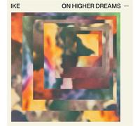 Ike – On Higher Dreams – Vinyle 12" – Integral