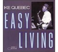 Ike Quebec - Easy Living [Import]
