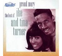 Ike & Tina Turner – Proud Mary : Best of – Universal Music Group