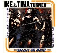 Ike & Tina Turner - Live At Carnegie Hall - What You Hear Is What You Get