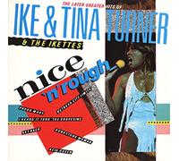 Ike & Tina Turner - Nice 'n' Rough - The Later Greater Hits Of Ike & Tina Turner & The Ikettes (CD)