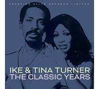 Ike & Tina Turner - The Classic Years [Import]
