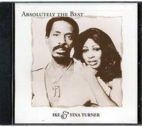 Ike Turner & Tina - Absolutely The Best