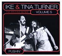 Turner, Ike & Tina - Archive Series Vol.5. [Import]
