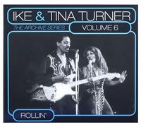 Turner, Ike & Tina - Archive Series Vol.6. [Import]