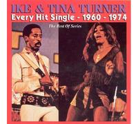 Ike Turner & Tina - Every Hit Single 1960-1974 by Ike Turner & Tina (1999) Audio CD