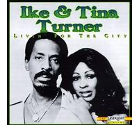 Ike Turner & Tina - Livin' for The City
