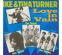 Ike Turner & Tina - Love in Vain
