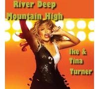 Ike Turner & Tina - River Deep Mountain High [Import]