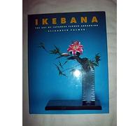 Ikebana: The Art of Japanese Flower Arranging
