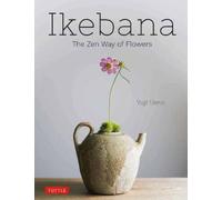 Ikebana: The Zen Way of Flowers by Ueno, Yuji [Hardback] NEUF