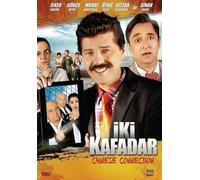 Iki Kafadar Chinese Connection