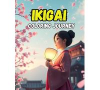 Ikigai Coloring Journey: Discover Inner Peace Through Art