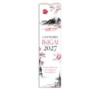 Ikigai. Il senso della vita nel Giappone meraviglioso. Calendario 2027 da parete (12,5 X 48 cm)