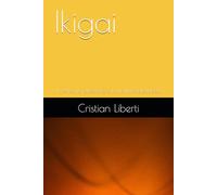 Ikigai: Il senso, la direzione e la fioritura silenziosa