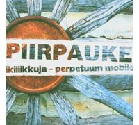 Ikiliikkuja - Perpetuum Mobile by Piirpauke