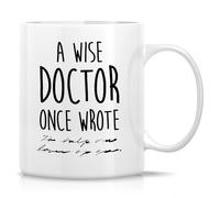 IKJHG Mug humoristique avec inscription « A Wise Doctor Once Wrote » - Tasse à café ou à thé en céramique - Tasse d'écriture manuscrite de médecin - Cadeau hilarant pour professionnel de la santé,