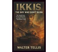 Ikkis: The Boy Who Didn’t Blink: The Untold Story of Arun Khetarpal and India’s Fiercest Tank Battle of 1971