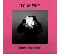 Iko Cherie - Soft Centre [Vinyl Lp]