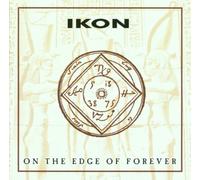 Ikon – On the Edge of Forever – Import