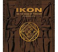 Ikon - on The Edge of Forever (20th Anniversary Edition) [Import]