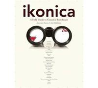 ikonica A Field Guide to Canadas Brandscape by Jeanette Hanna & Alan Middleton Allan Middleton, Jeanette Hanna (Auteur)