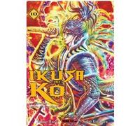 Ikusa No Ko - La légende d'Oda Nobunaga T10 Tetsuo Hara (Auteur), Seibou Kitahara (Auteur), Maurice Bagarre (Traduction)