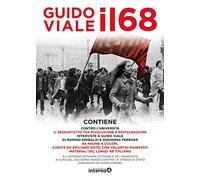 Il 68. Contro l'universita-Il Sessantotto tra rivoluzione e restaurazione. Con Poster