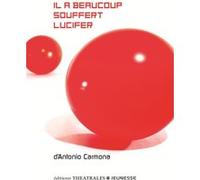 Il a beaucoup souffert Lucifer Antonio Carmona (Auteur)