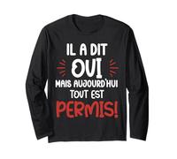Il a dit oui enterrement vie de garçon team du marié humour Manche Longue