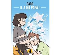 Il A Dit Papa !