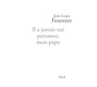 IL A JAMAIS TUE PERSONNE MON PAPA NED