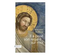 Il a posé son regard sur moi