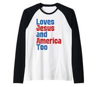 Il Aime Jésus et l'Amérique est Un chrétien trop Patriote Manche Raglan