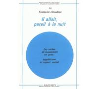 Il Allait, Pareil À La Nuit - Les Verbes De Mouvement En Grec : Supplétisme Et Aspect Verbal