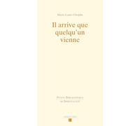 Il arrive que quelqu'un vienne