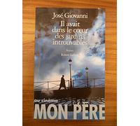 Il Avait Dans Le Coeur Des Jardins Introuvables